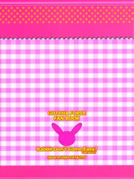(サンクリ24) [STUDiO FATALITY (やなぎー)] Rabbit Don't Come Easy？ (ガチャフォース)_22