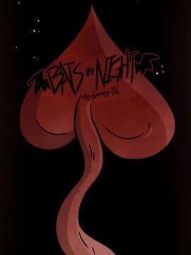 [Grumpy-TG] Bats by Night